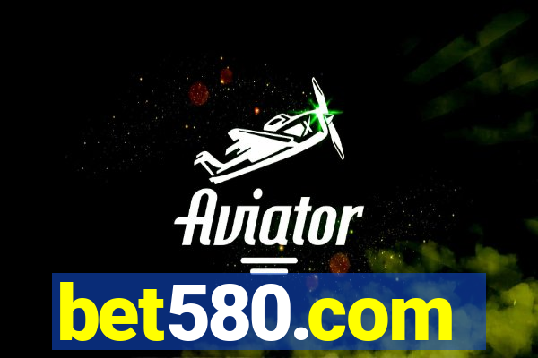 bet580.com