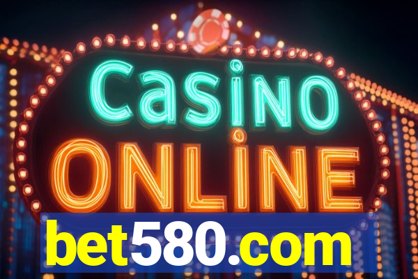 bet580.com
