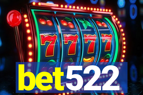 bet522