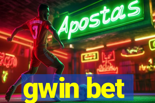 gwin bet