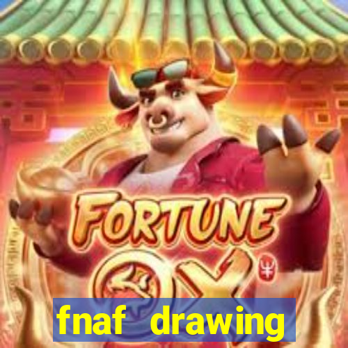 fnaf drawing cartoons 2