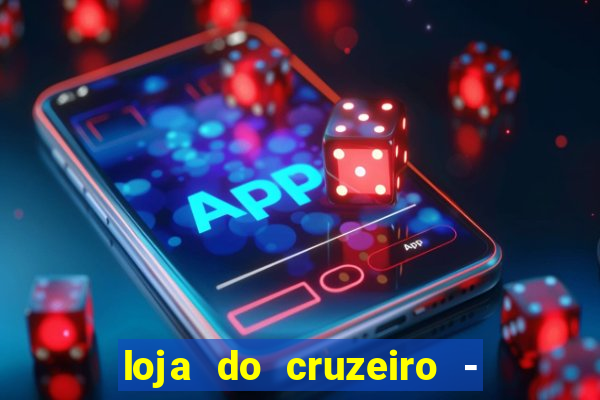 loja do cruzeiro - barro preto