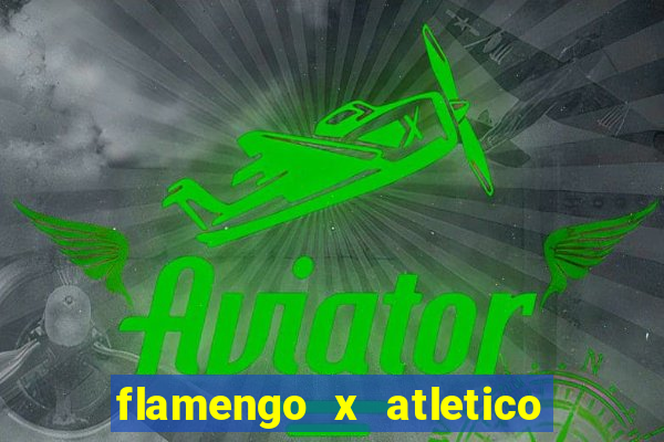 flamengo x atletico mineiro futemax