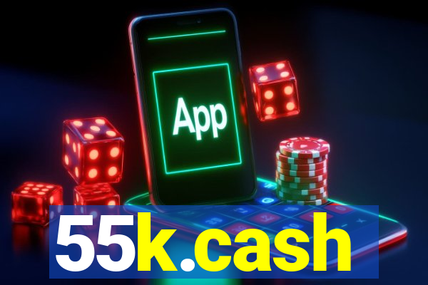 55k.cash