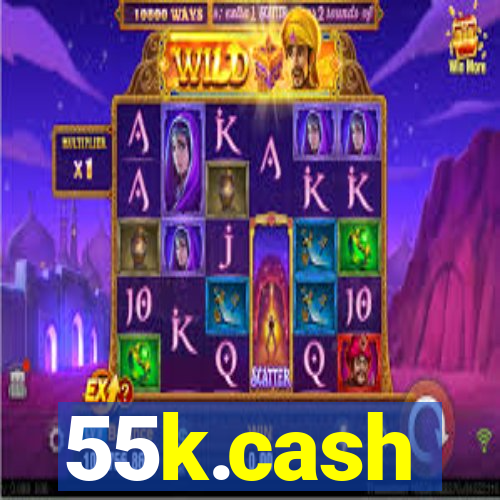 55k.cash