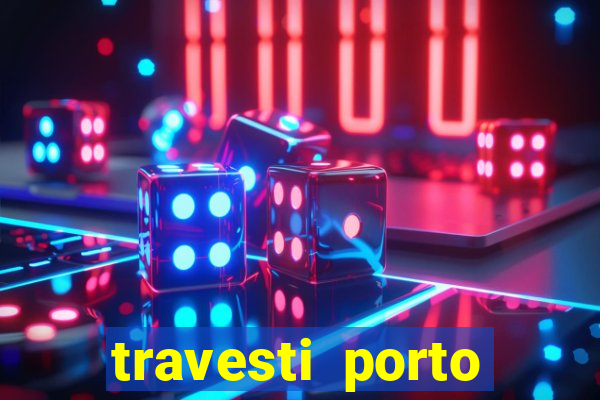 travesti porto velho acompanhante