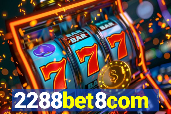 2288bet8com