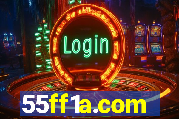 55ff1a.com
