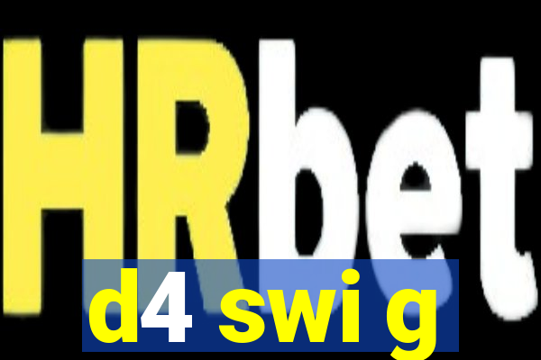 d4 swi g