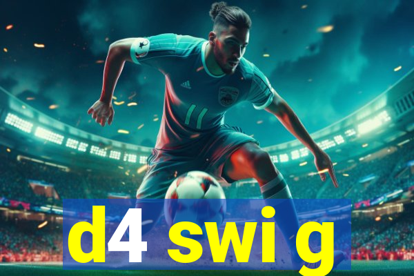 d4 swi g