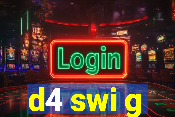d4 swi g