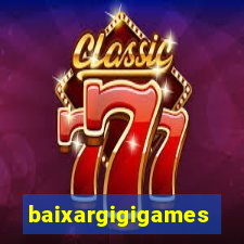 baixargigigames
