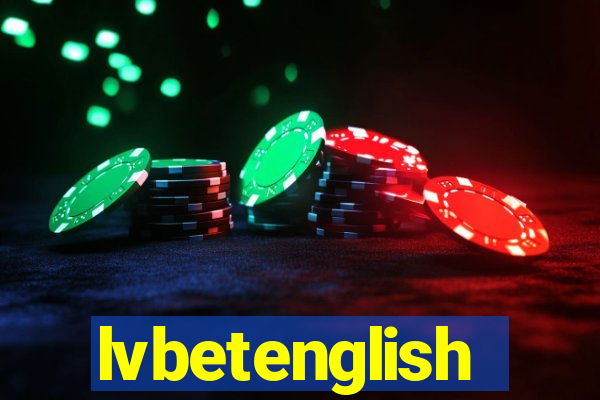 lvbetenglish