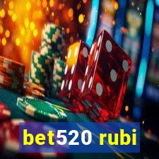 bet520 rubi