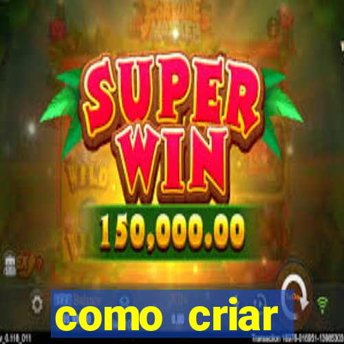 como criar plataforma de jogos de aposta