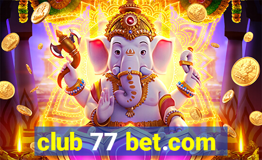 club 77 bet.com