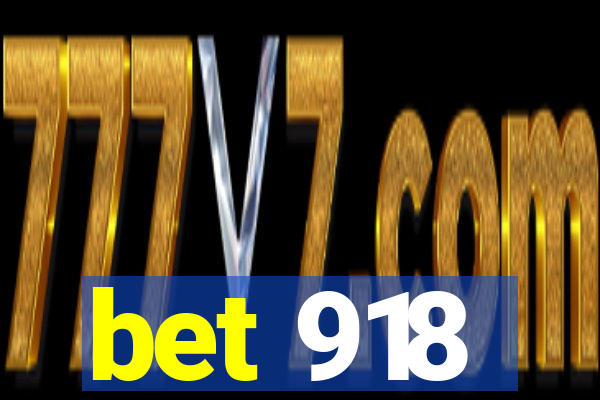 bet 918