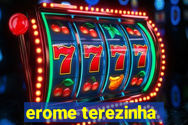 erome terezinha