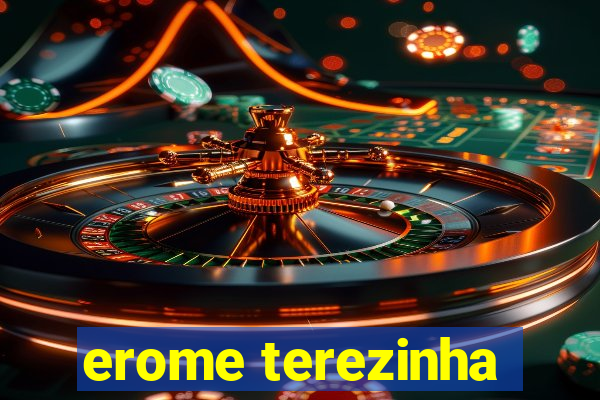 erome terezinha