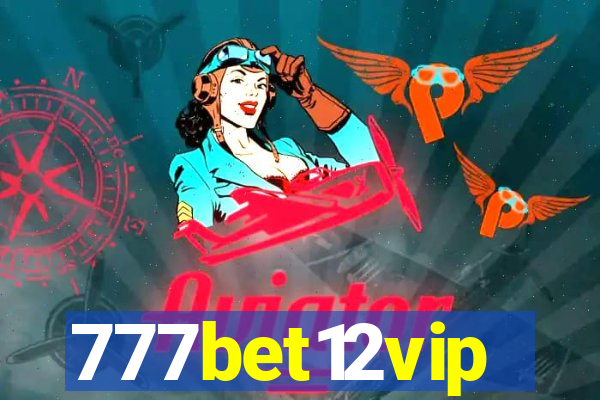 777bet12vip