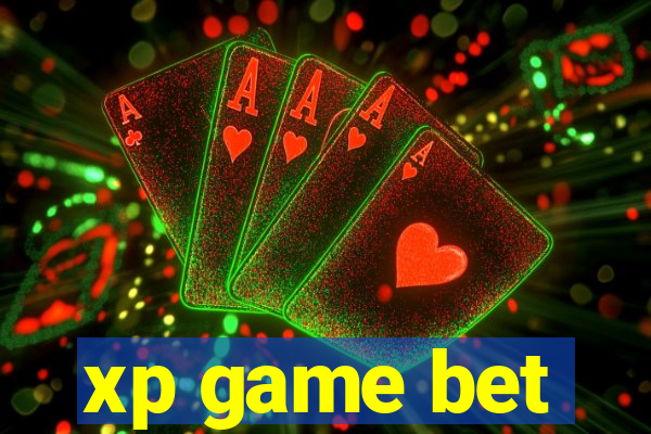 xp game bet