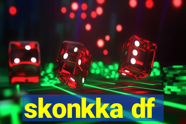 skonkka df