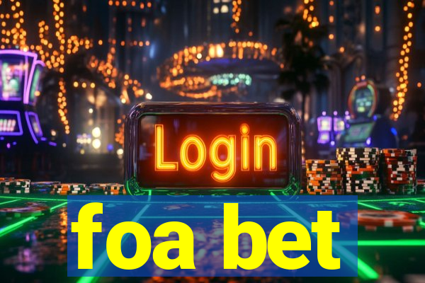 foa bet