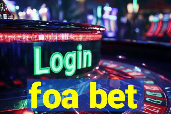 foa bet