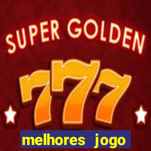 melhores jogo offline android