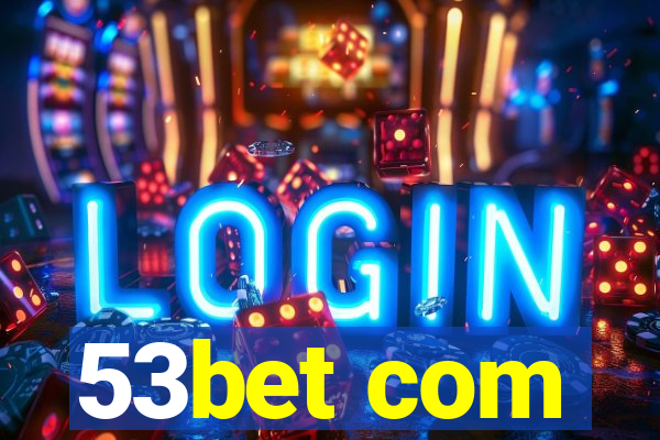 53bet com