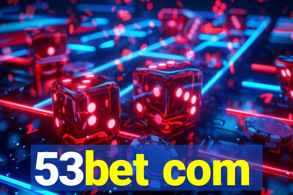 53bet com