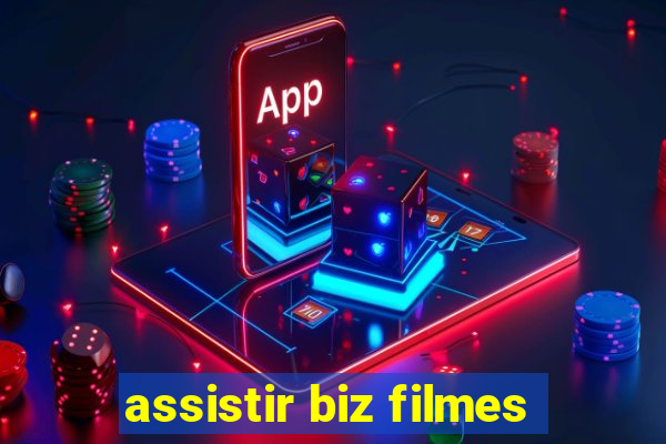 assistir biz filmes