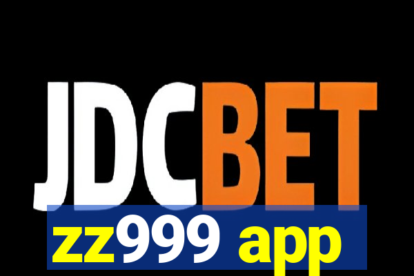 zz999 app
