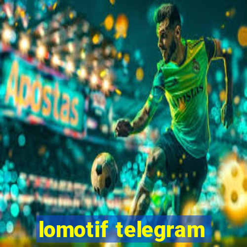 lomotif telegram