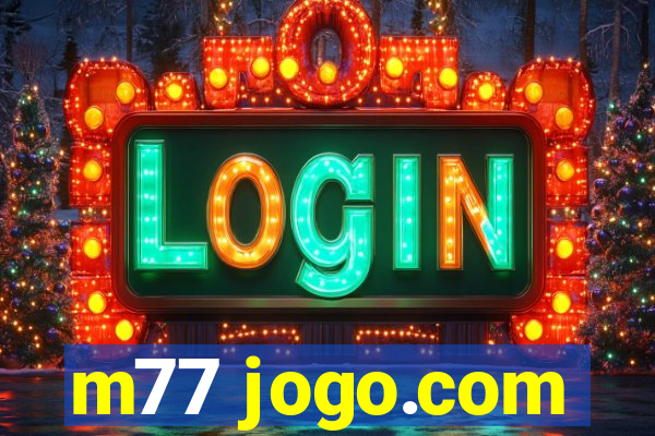 m77 jogo.com