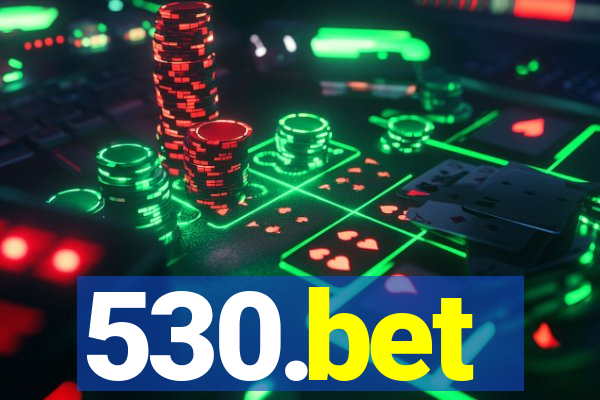 530.bet