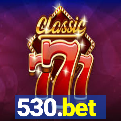 530.bet