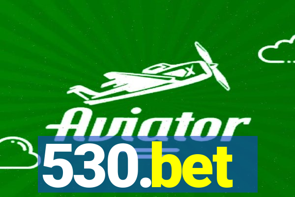 530.bet