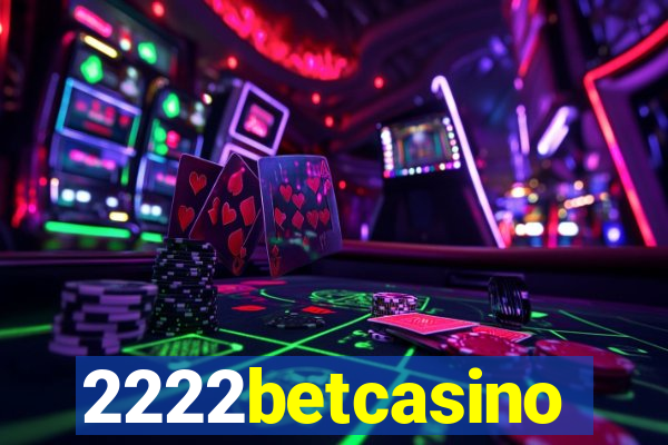 2222betcasino
