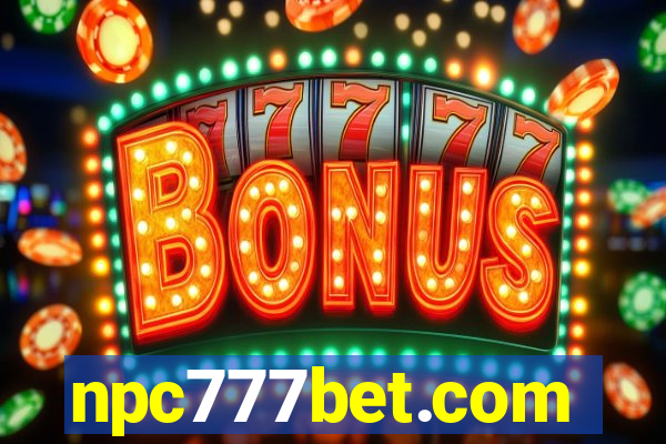 npc777bet.com