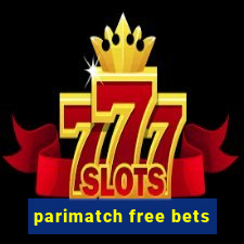 parimatch free bets