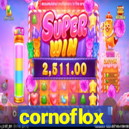 cornoflox