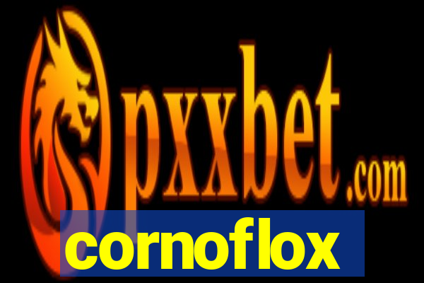 cornoflox