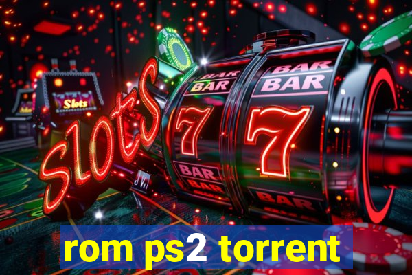 rom ps2 torrent
