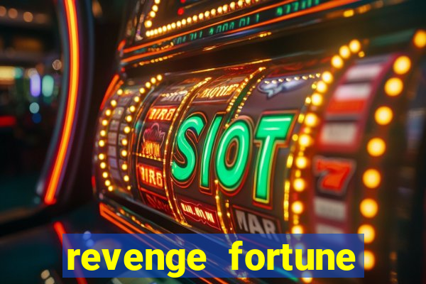revenge fortune tiger 2