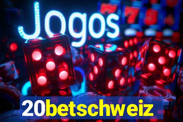 20betschweiz