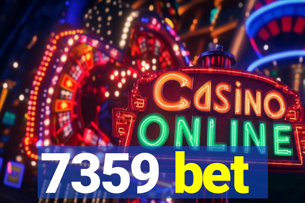 7359 bet