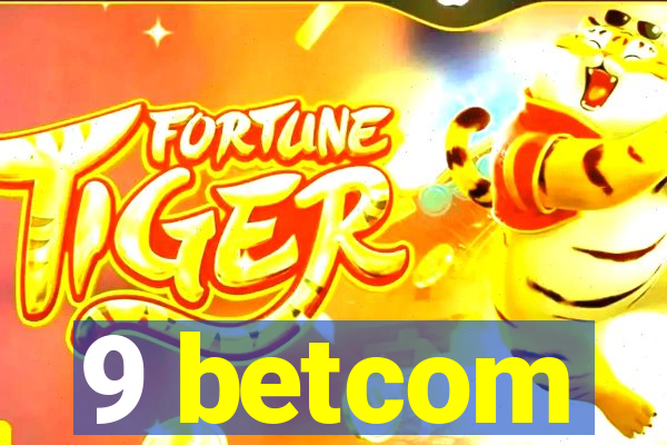 9 betcom