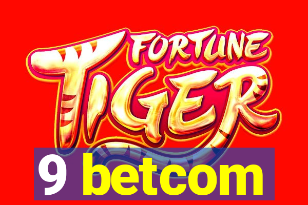 9 betcom