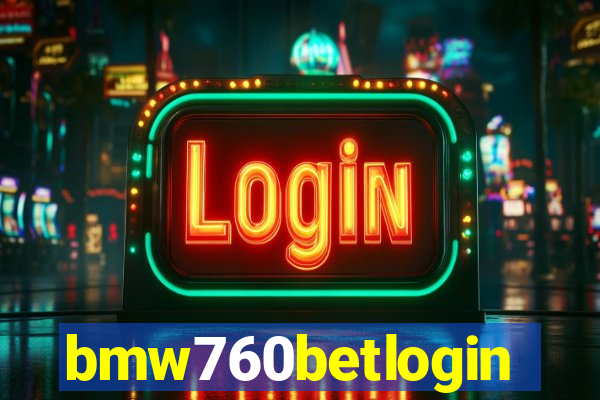 bmw760betlogin